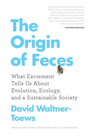 Cover of the book Origin of Feces, The by Dr. Joe Schwarcz