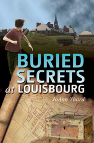 Book cover of Buried Secrets at Louisbourg