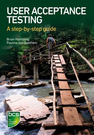 Cover of the book User Acceptance Testing by Chris Berridge, Alex Gray, Richard Levy, Peter Measey, Les Oliver, Barbara Roberts, Michael Short, Darren Wilmshurst, Lazaro Wolf
