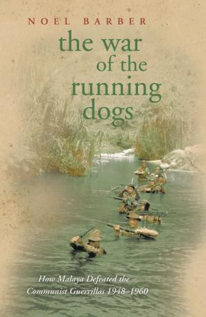 Cover of the book The War of the Running Dogs by Annie Sanders