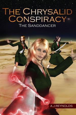 Cover of the book The Chrysalid Conspiracy: The Sanddancer by Geoff Akers
