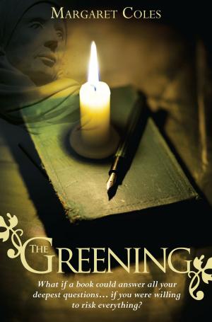 Cover of the book The Greening by Doreen Virtue, Grant Virtue