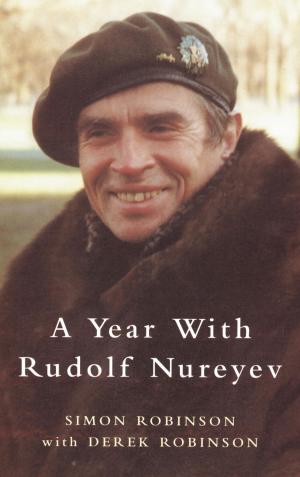 bigCover of the book A Year with Rudolf Nureyev by 