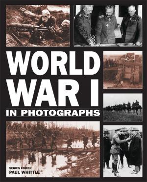 Cover of the book World War I in Photographs by Nigel Cawthorne