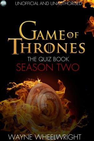 Cover of the book Game Of Thrones The Quiz Book - Season Two by Mario Routi