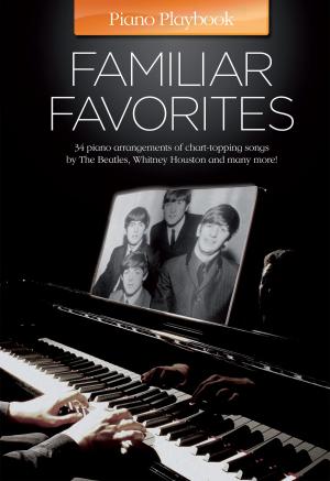 Cover of the book Piano Playbook: Familiar Favorites by Wise Publications, Billy Strayhorn