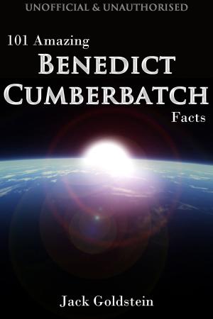 Book cover of 101 Amazing Benedict Cumberbatch Facts