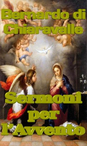 Cover of the book Sermoni per l’Avvento by Jean Pierre de Caussade
