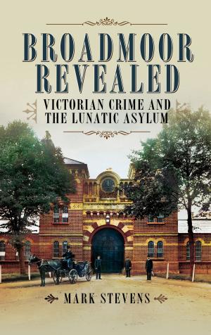 Cover of the book Broadmoor Revealed by Chris Peers