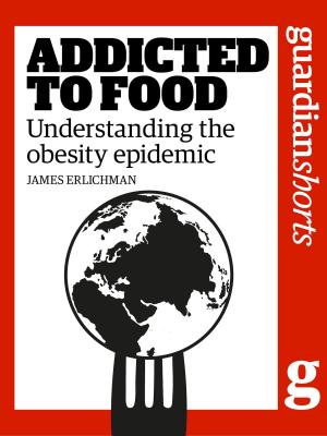 Cover of the book Addicted to Food by Ed Peppitt