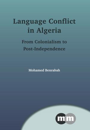 Cover of the book Language Conflict in Algeria by Dr. Julia D. Barnes