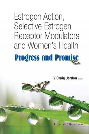 Cover of the book Estrogen Action, Selective Estrogen Receptor Modulators and Women's Health by Diederik Aerts, Christian de Ronde, Hector Freytes;Roberto Giuntini