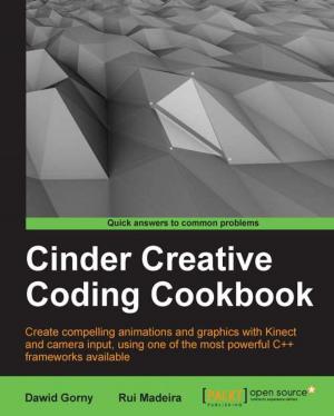 Cover of the book Cinder Creative Coding Cookbook by Felix Frank, Martin Alfke, Alessandro Franceschi, Jaime Soriano Pastor, Thomas Uphillis