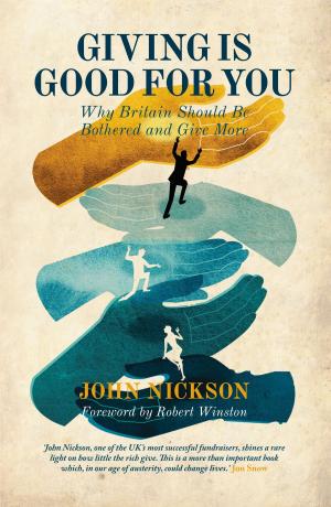 Cover of the book Giving is Good For You by Maurice Chittenden