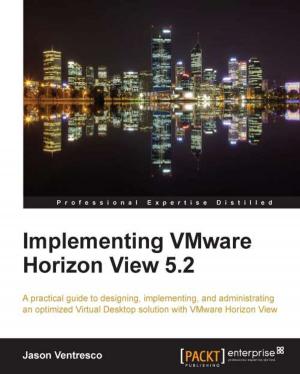 Cover of the book Implementing VMware Horizon View 5.2 by Paul te Braak
