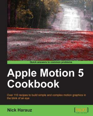 Cover of the book Apple Motion 5 Cookbook by Khaled Tannir