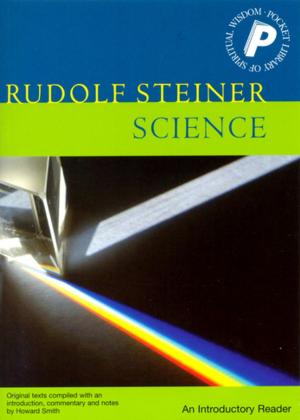 Cover of the book Science: an Introductory Reader by Rudolf Steiner
