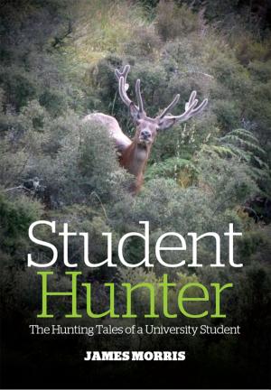 Cover of the book Student Hunter by Tony Bishop