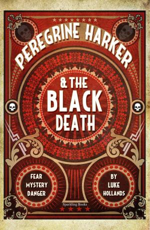 Cover of the book Peregrine Harker & the Black Death by David Stuart Davies, Matthew Booth