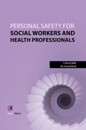 bigCover of the book Personal Safety for Social Workers and Health Professionals by 