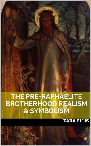 Cover of the book The Pre-Raphaelite Brotherhood : Realism & Symbolism by Gail Ellis