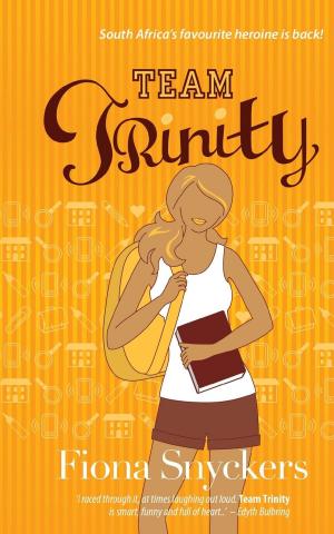 Cover of the book Team Trinity by Annette Snyckers