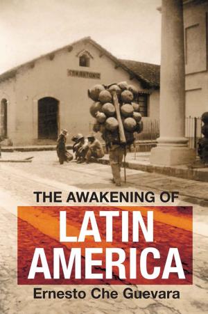 Book cover of The Awakening of Latin America