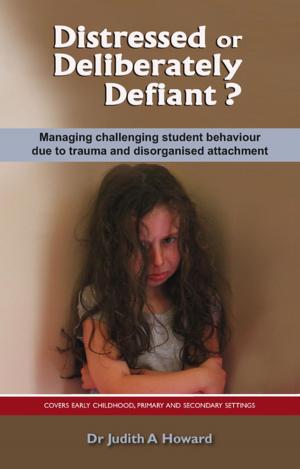 Cover of the book Distressed or Deliberately Defiant? by 