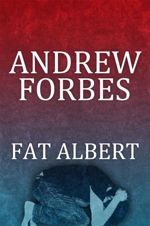 Cover of the book Fat Albert by Found Press, Chad Pelley, Daniel Karasik, Kayt Burgess, Andrew Forbes
