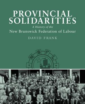 Cover of the book Provincial Solidarities by Archie Zariski