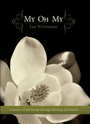Cover of the book My Oh My by William S. Stobb