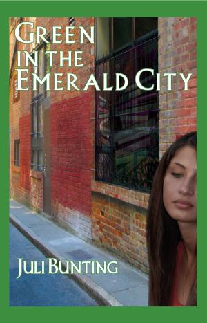 Cover of the book Green In the Emerald City by Angela M. Sanders