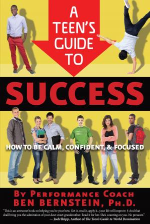 Cover of the book A Teen's Guide to Success by James Osterhaus, Joseph Jurkowski, Todd Hahn