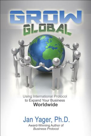Cover of the book Grow Global by Jan Yager