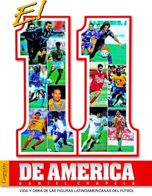 Cover of the book El 11 de América by Pedro Luis Rodríguez Sosa, Luis Roberto Rodríguez Pardo