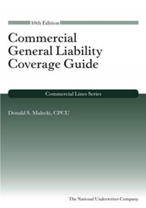 Cover of the book Commercial General Liability Coverage Guide by John  L. Olsen, Michael E. Kitces