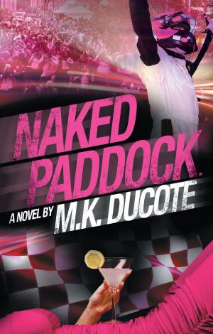 Cover of the book Naked Paddock by Marko D'Abbruzzi