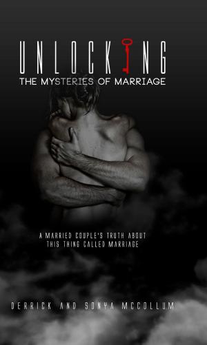 Book cover of Unlocking the Mysteries of Marriage