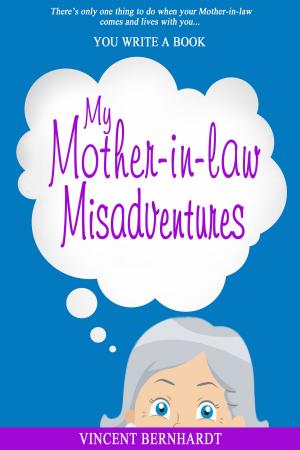Cover of the book My Mother-in-law Misadventures by philippe Tonglet