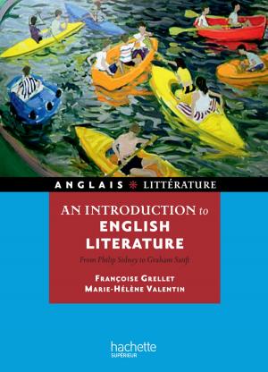 Cover of the book An introduction to english literature - From Philip Sidney to Graham Swift by Yves Chevrel