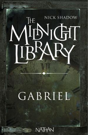 Cover of the book Gabriel by Carina Rozenfeld, Eric Simard, Ange, Jeanne-A Debats, Claire Gratias, Nathalie Le Gendre