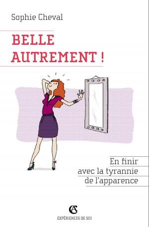 Cover of the book Belle, autrement ! by Édith Lecourt, Todd Lubart