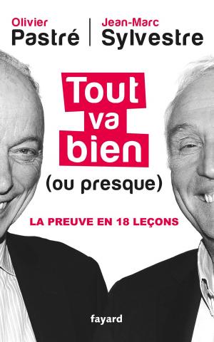 Cover of the book Tout va bien (ou presque) by Max Gallo