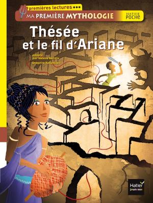 Cover of the book Thésée et le fil d'Ariane. Ma première mythologie by Gérard Moncomble