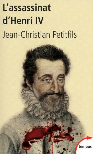 Cover of the book L'assassinat d'Henri IV by Jean des CARS