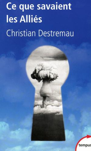 Cover of the book Ce que savaient les Alliés by Jon T. Hoffman, Desmond Gahan