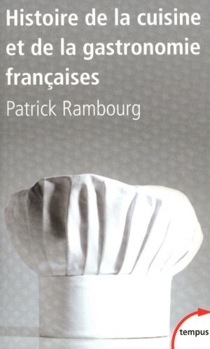 Cover of the book Histoire de la cuisine et de la gastronomie françaises by VOLTAIRE