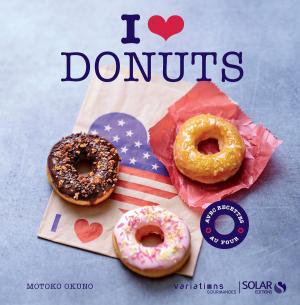 Cover of the book I love Donuts - Variations gourmandes by Florian GAZAN