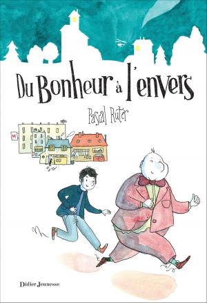 Cover of the book Du bonheur à l'envers by Bruno Girardeau, Marie Rabin