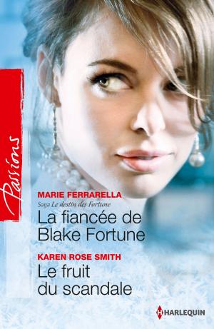 Book cover of La fiancée de Blake Fortune - Le fruit du scandale
